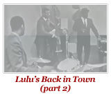 Lulu's Back in Town, Part 2